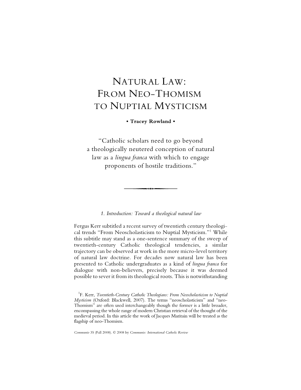 Tracey Rowland. Natural Law. from Neo-Thomism to Nuptial Mysticism