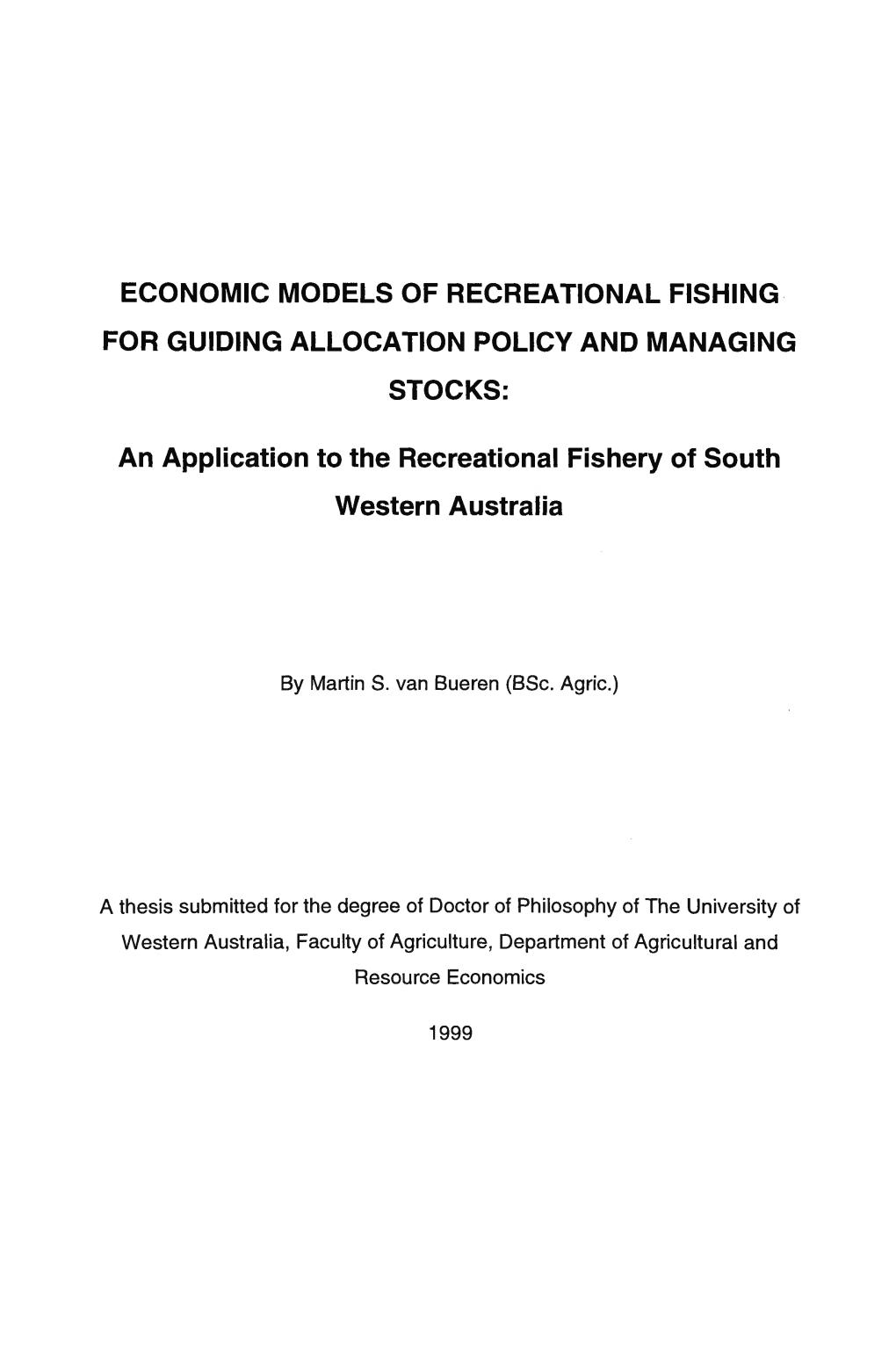 Economic Models of Recreational Fishing for Guiding Allocation Policy and Managing Stocks