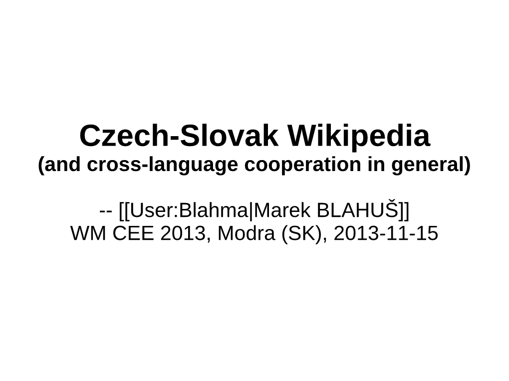Czech-Slovak Wikipedia (And Cross-Language Cooperation in General)