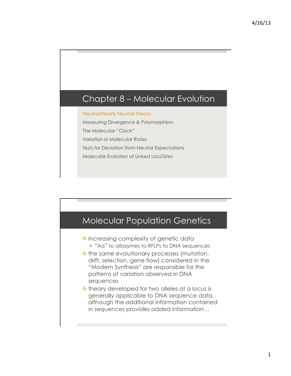 Chapter 8 – Molecular Evolution Molecular Population Genetics