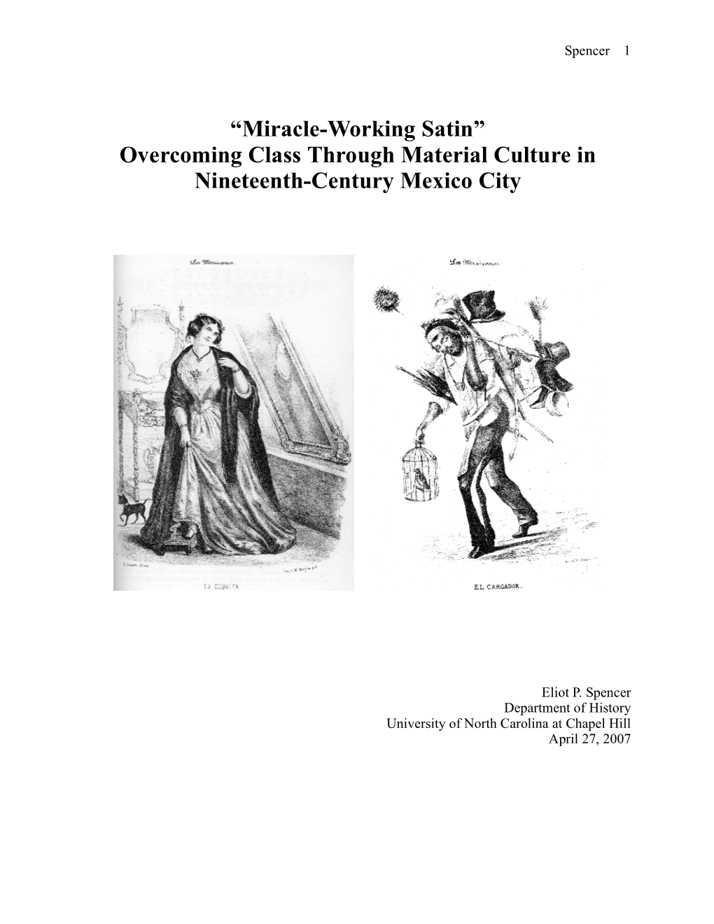 “Miracle-Working Satin” Overcoming Class Through Material Culture in Nineteenth-Century Mexico City