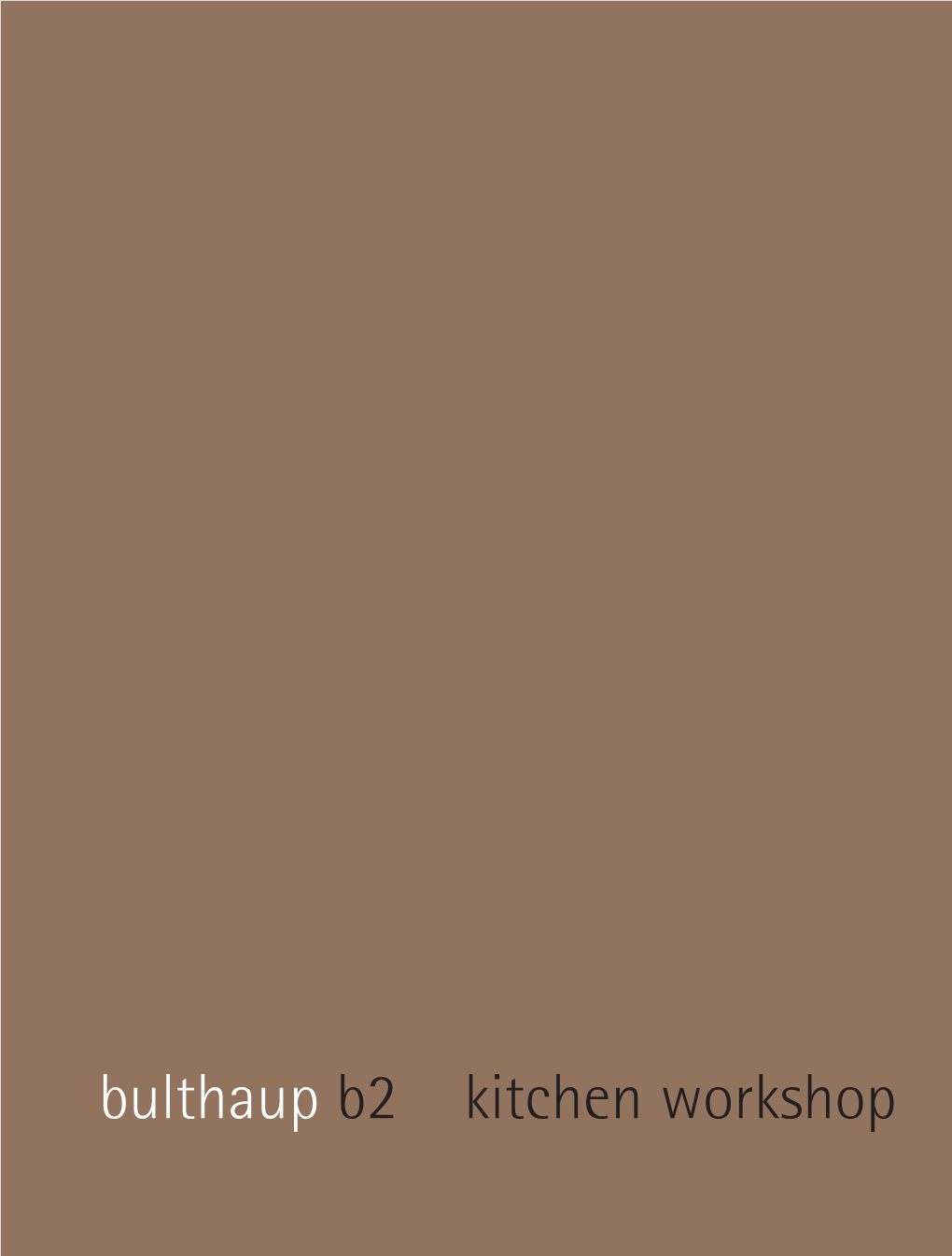 Bulthaup B2 Kitchen Workshop