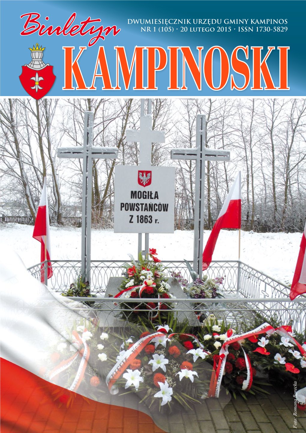 Biuletyn NR 1 (105) • 20 Lutego 2015 • ISSN 1730-5829 KAMPINOSKI