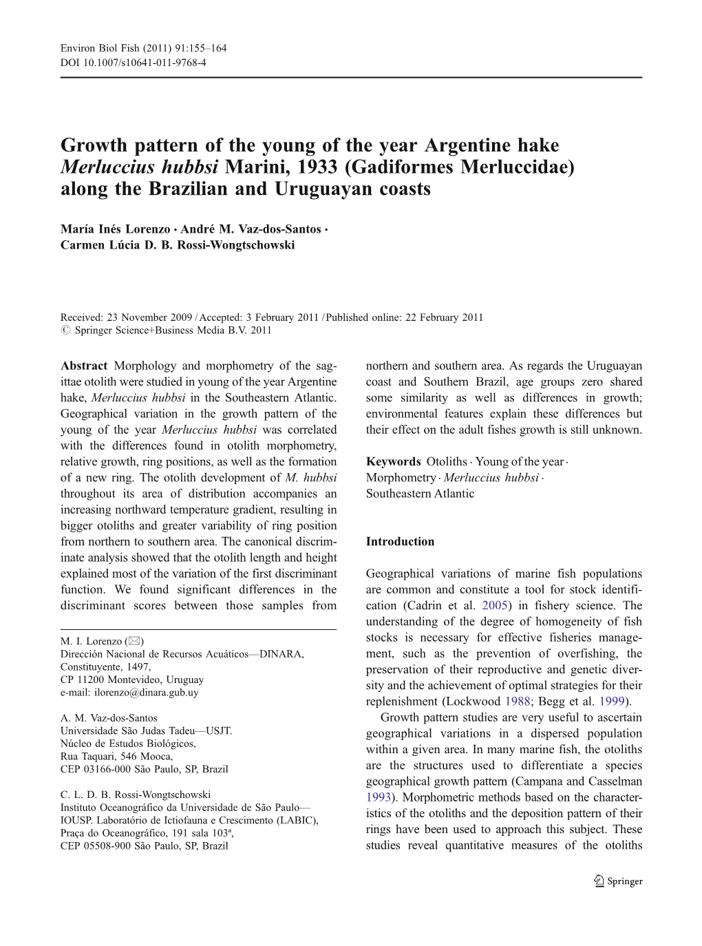 Growth Pattern of the Young of the Year Argentine Hake Merluccius Hubbsi Marini, 1933 (Gadiformes Merluccidae) Along the Brazilian and Uruguayan Coasts