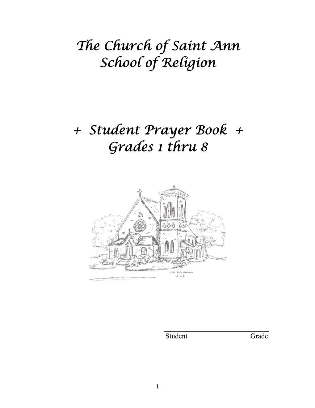 The Church of Saint Ann School of Religion + Student Prayer Book +