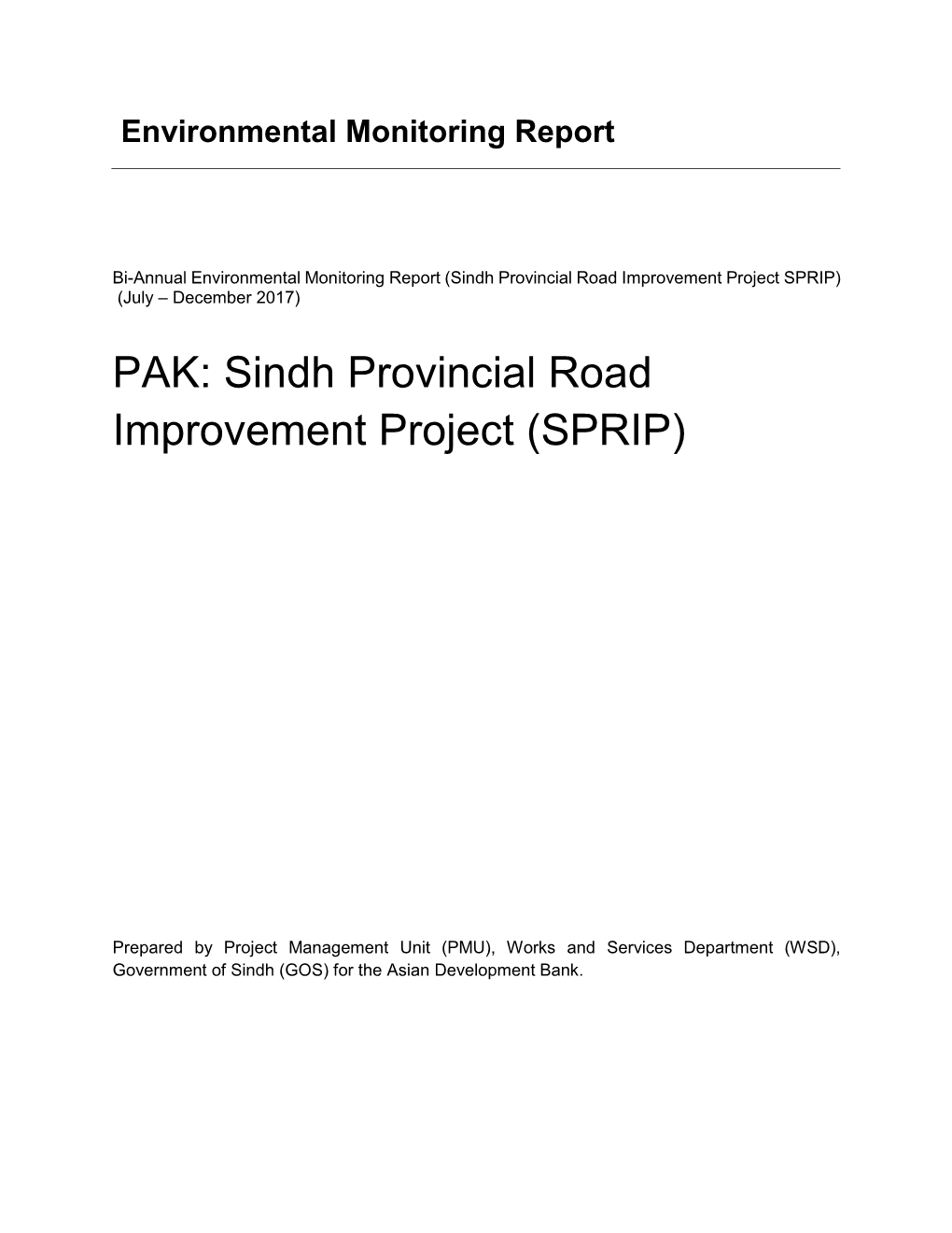 Sindh Provincial Road Improvement Project SPRIP) (July – December 2017)