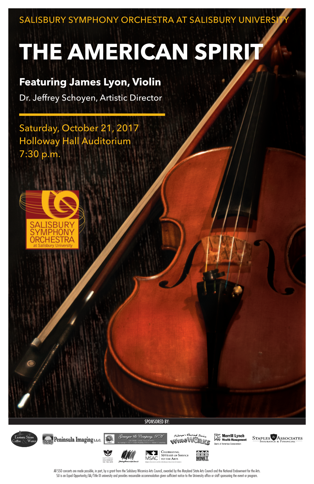 SALISBURY SYMPHONY ORCHESTRA at SALISBURY UNIVERSITY the AMERICAN SPIRIT Featuring James Lyon, Violin Dr