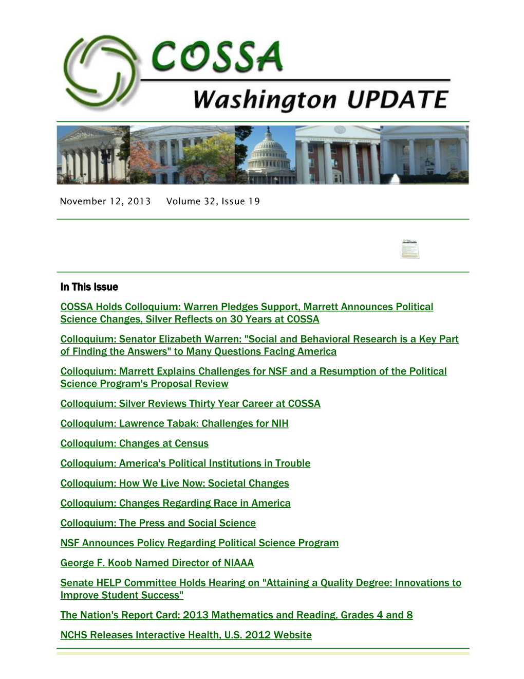 In This Issue COSSA Holds Colloquium: Warren Pledges