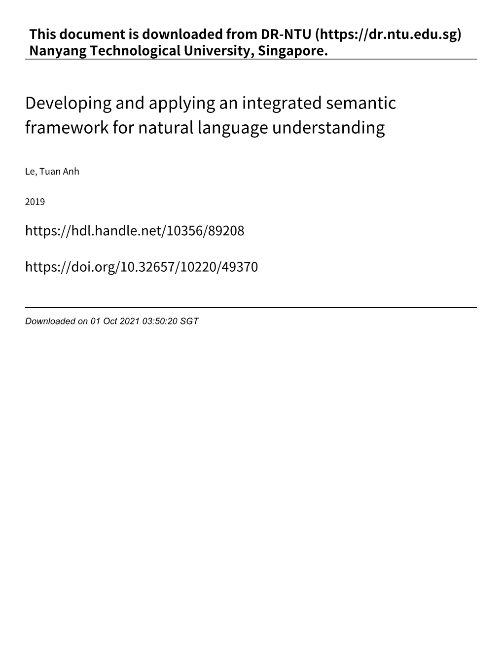 Developing and Applying an Integrated Semantic Framework for Natural Language Understanding