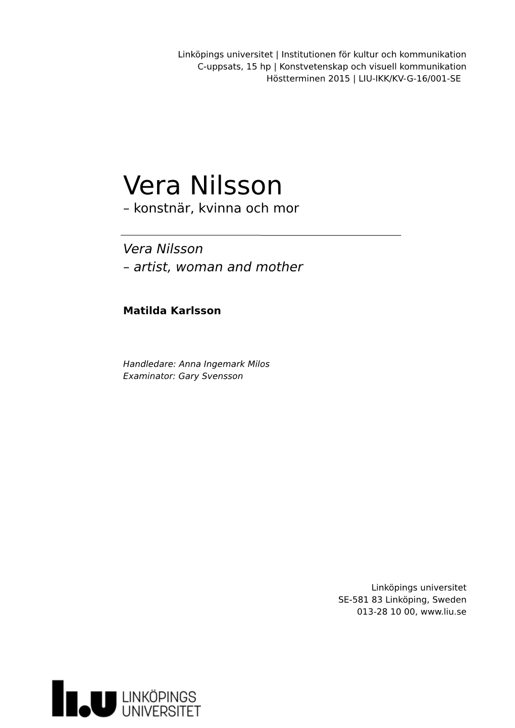 Vera Nilsson – Konstnär, Kvinna Och Mor