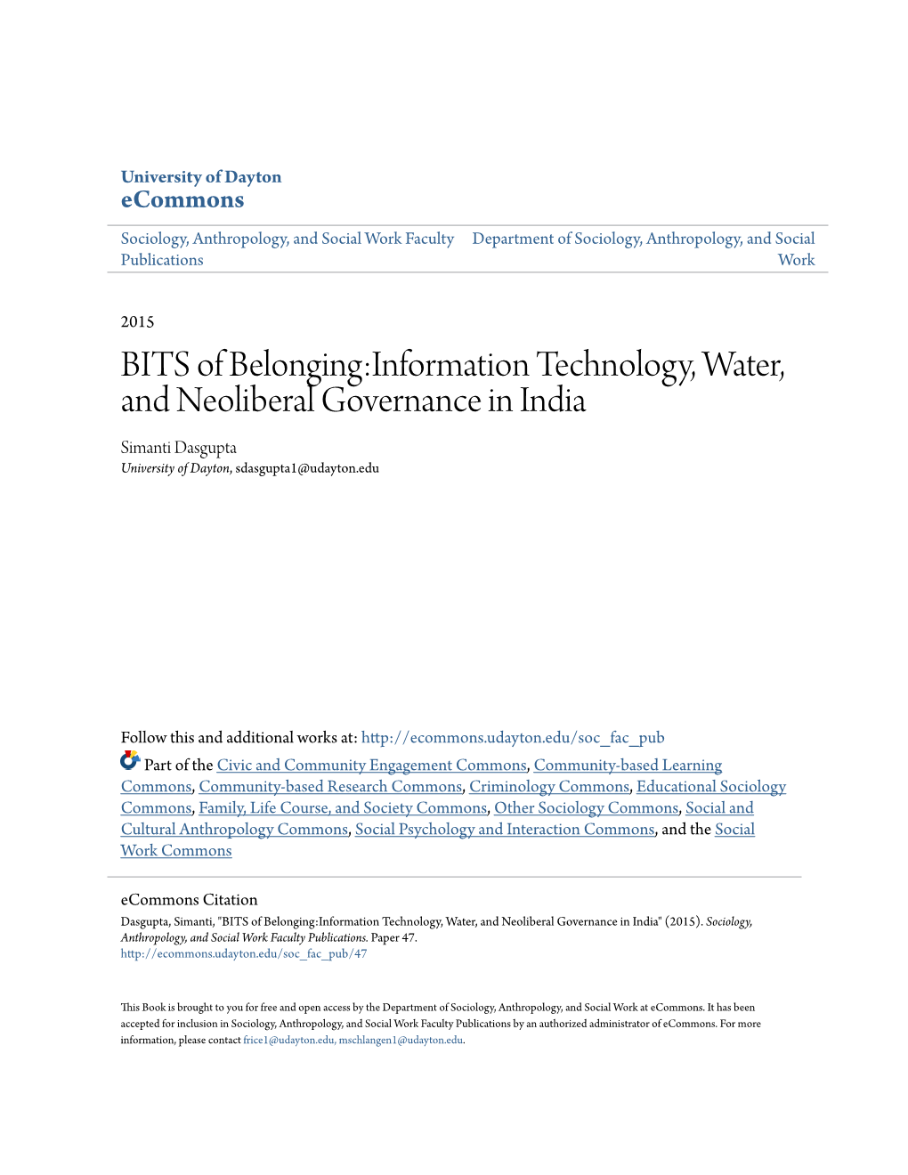 BITS of Belonging:Information Technology, Water, and Neoliberal Governance in India Simanti Dasgupta University of Dayton, Sdasgupta1@Udayton.Edu