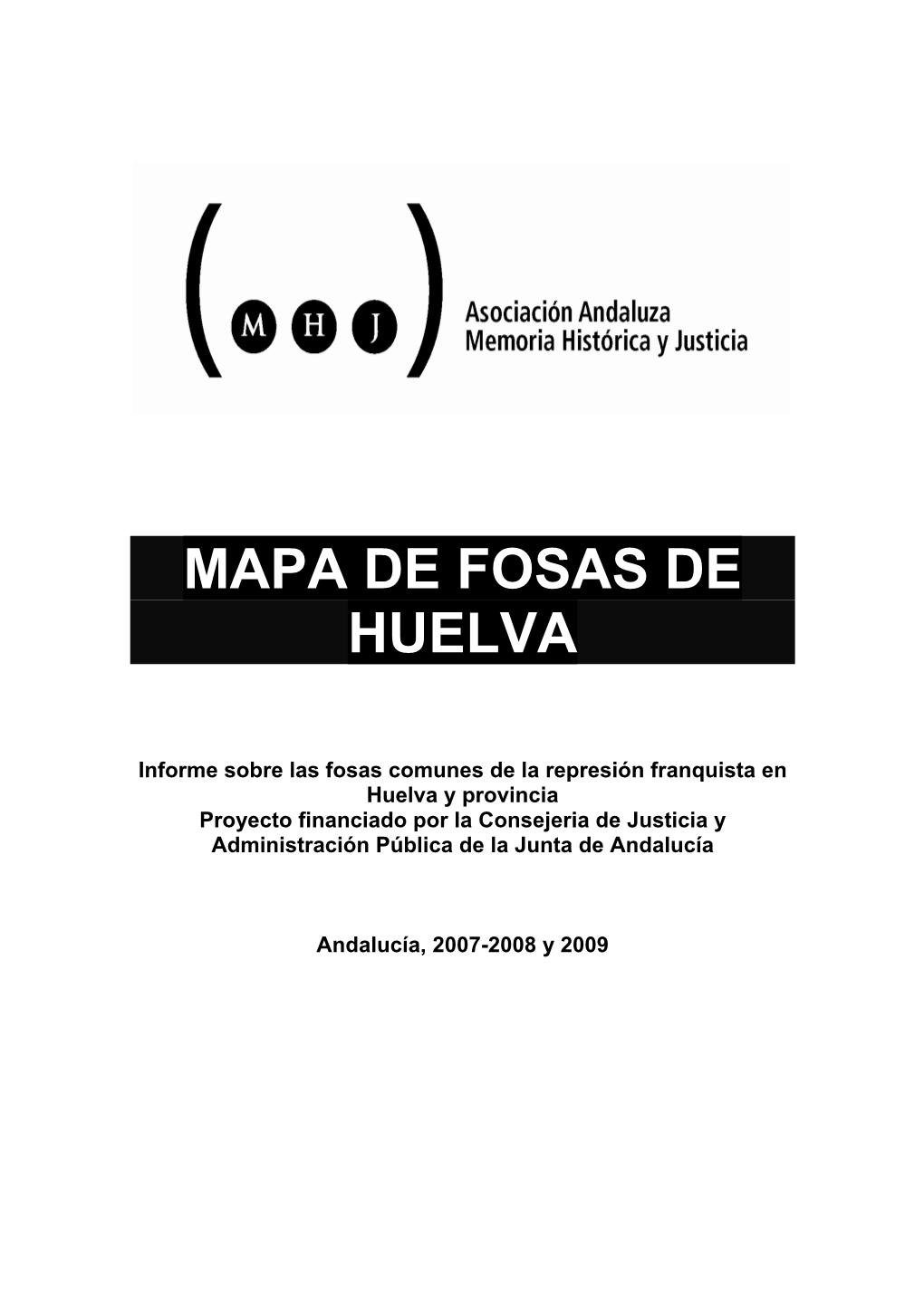 Mapa De Fosas De Huelva