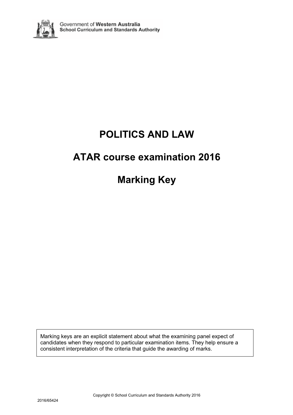 POLITICS and LAW ATAR Course Examination 2016 Marking