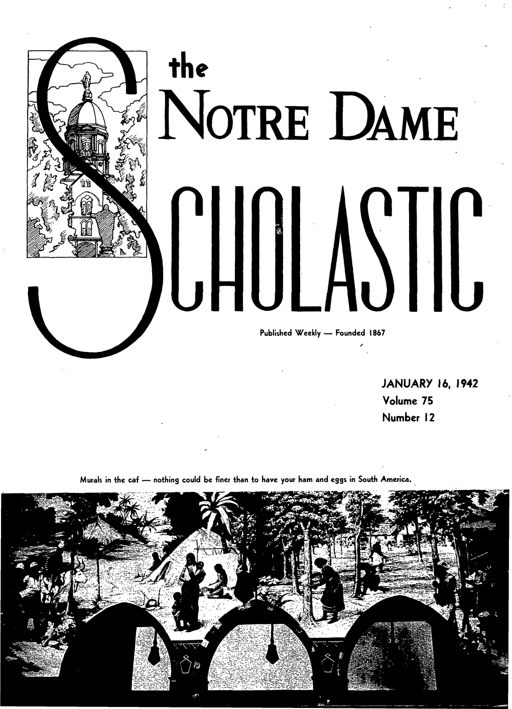 Notre Dame Scholastic, Vol. 75, No. 12