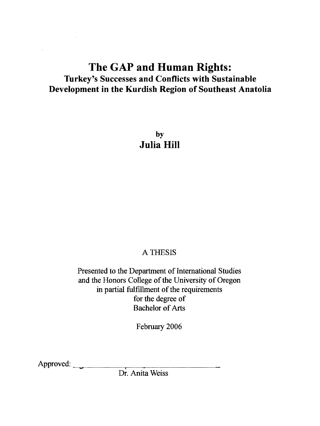 The GAP and Human Rights: Turkey's Successes and Conflicts with Sustainable Development in the Kurdish Region Ofsoutheast Anatolia