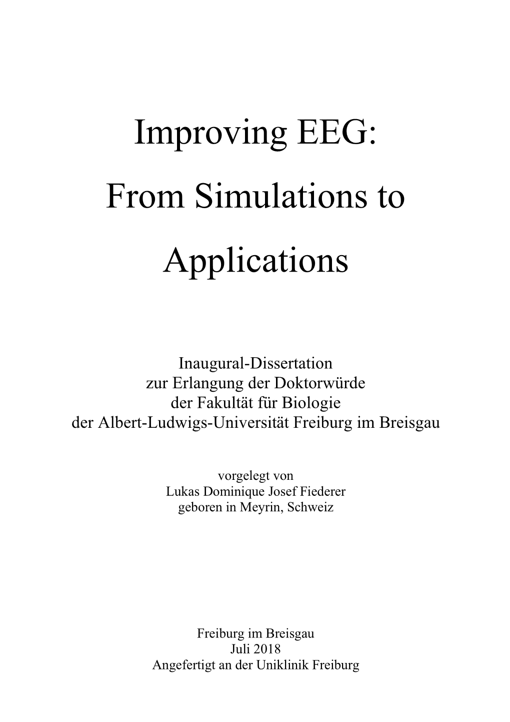 Improving EEG: from Simulations to Applications