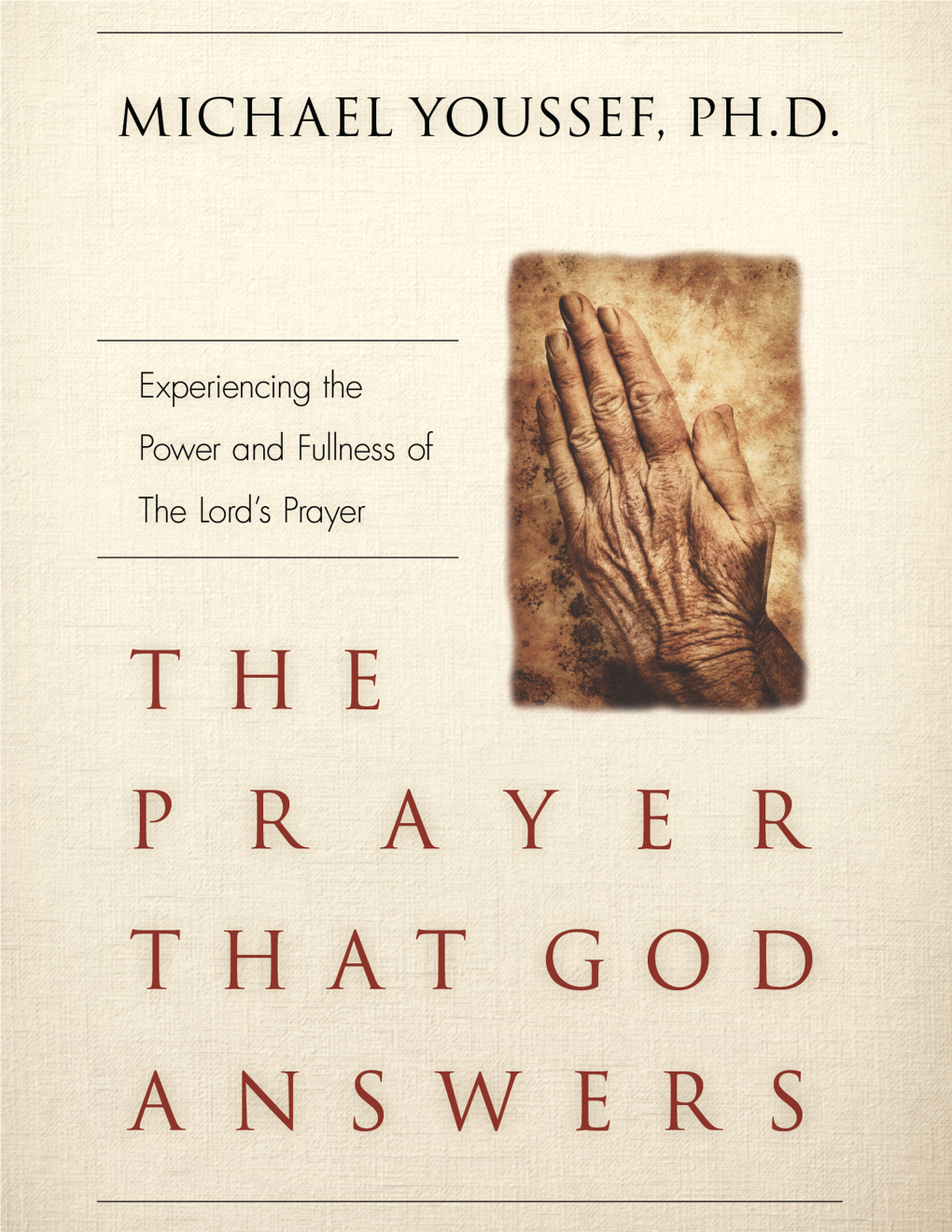 The Prayer That God Answers