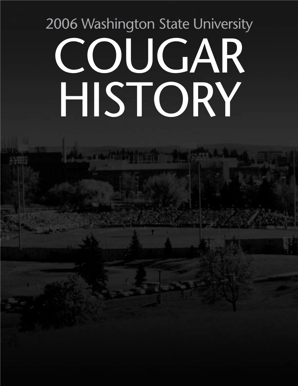 2006 Washington State University Cougar History