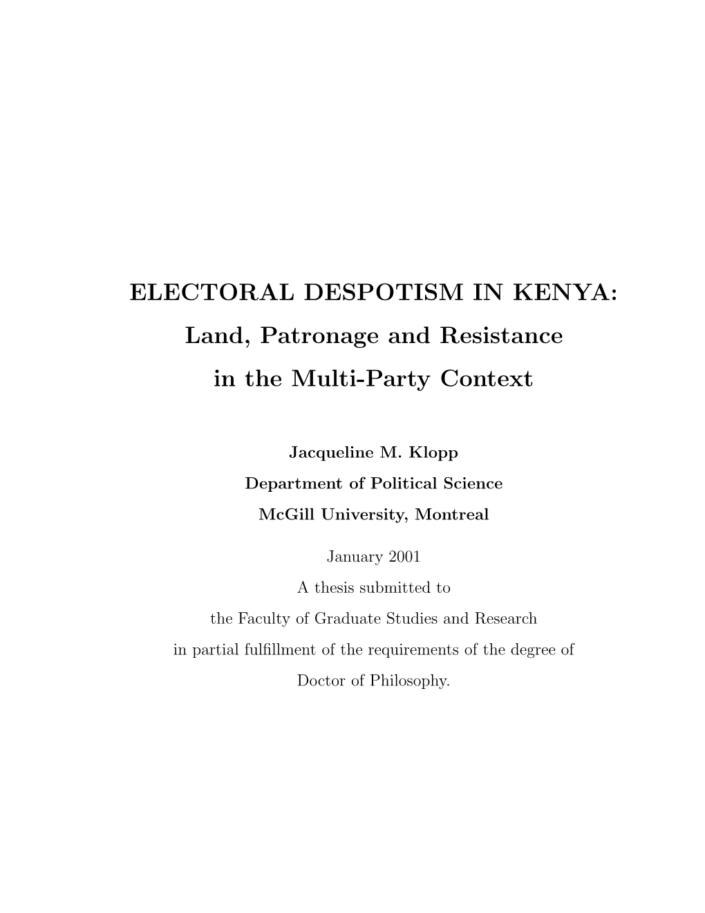 ELECTORAL DESPOTISM in KENYA: Land, Patronage and Resistance in the Multi-Party Context