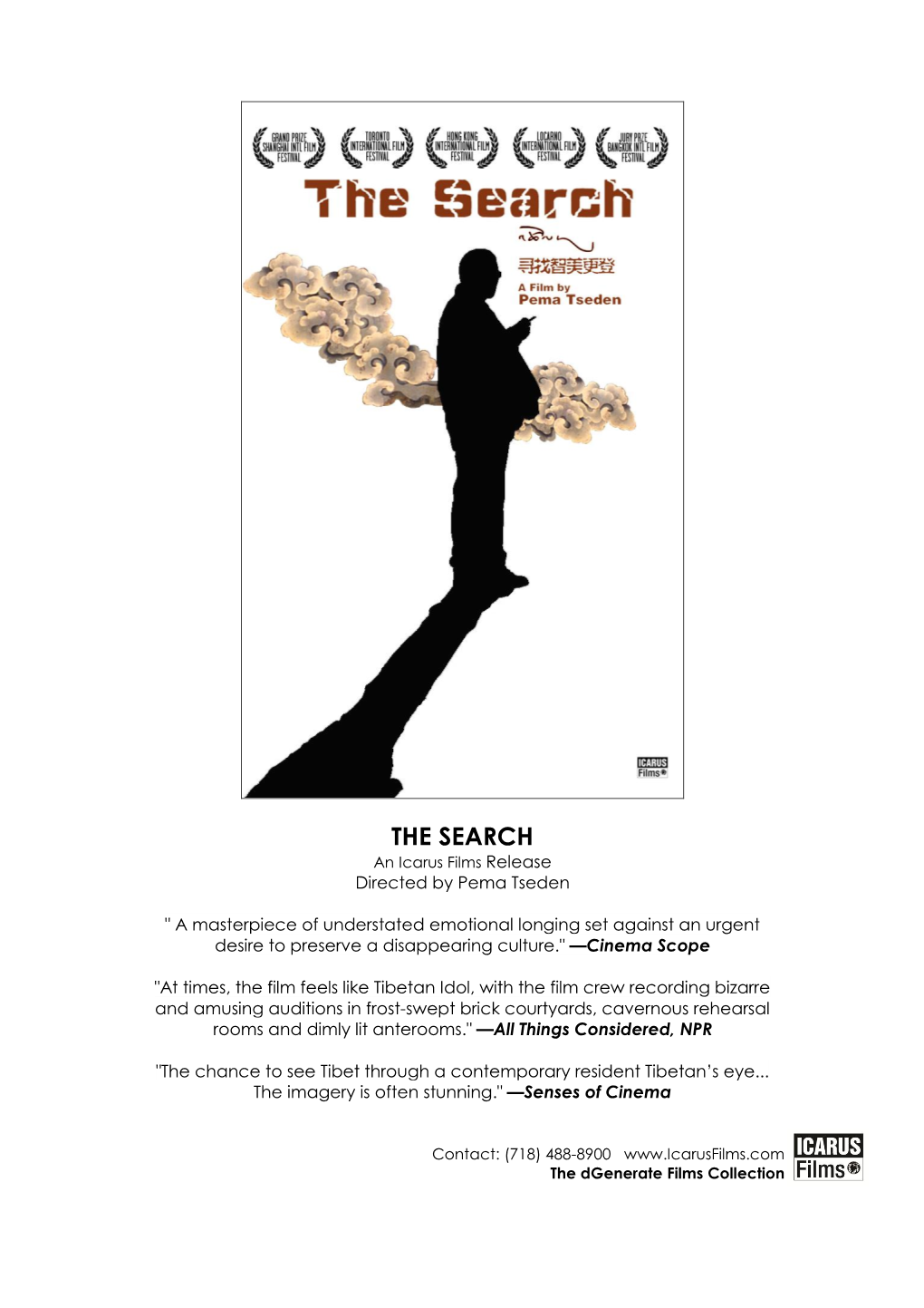 THE SEARCH an Icarus Films Release Directed by Pema Tseden