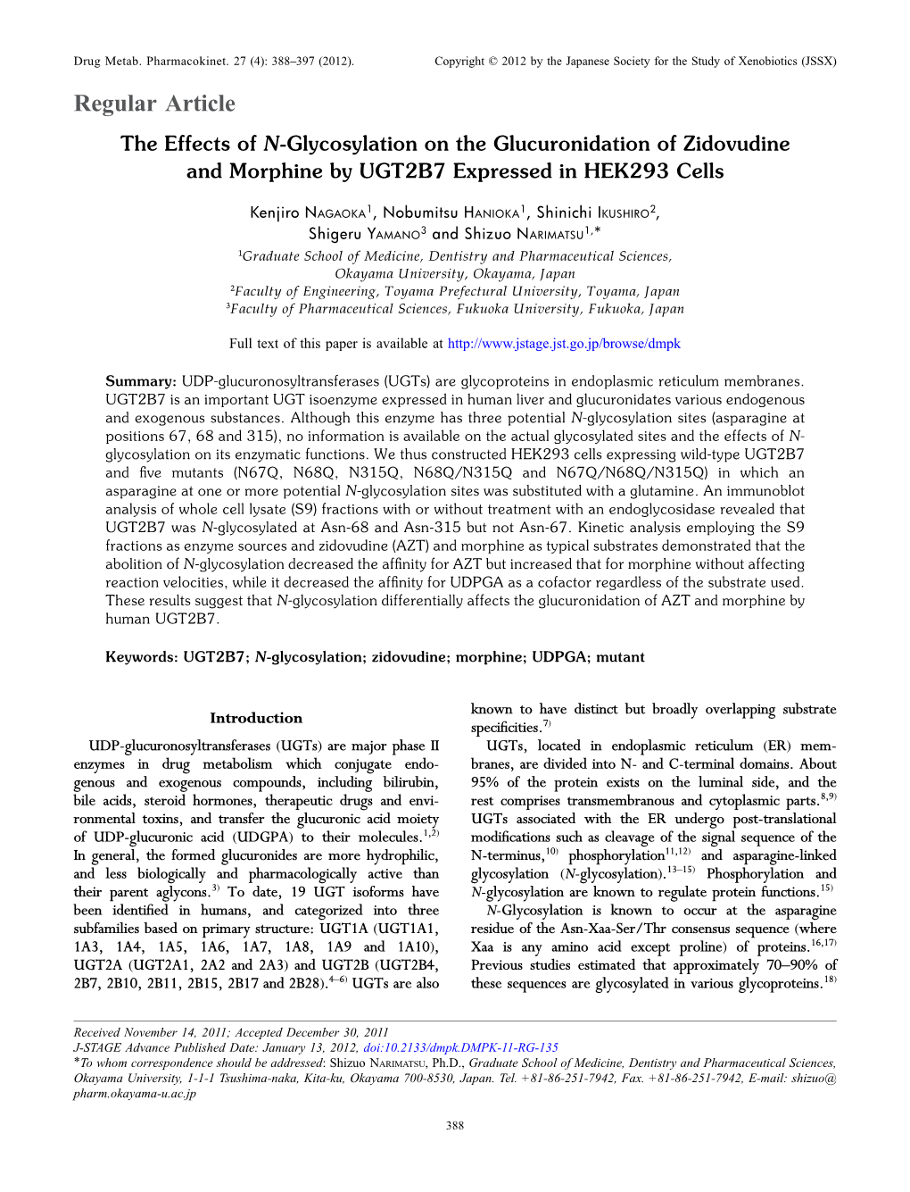 The Effects of N-Glycosylation on the Glucuronidation of Zidovudine and Morphine by UGT2B7 Expressed in HEK293 Cells