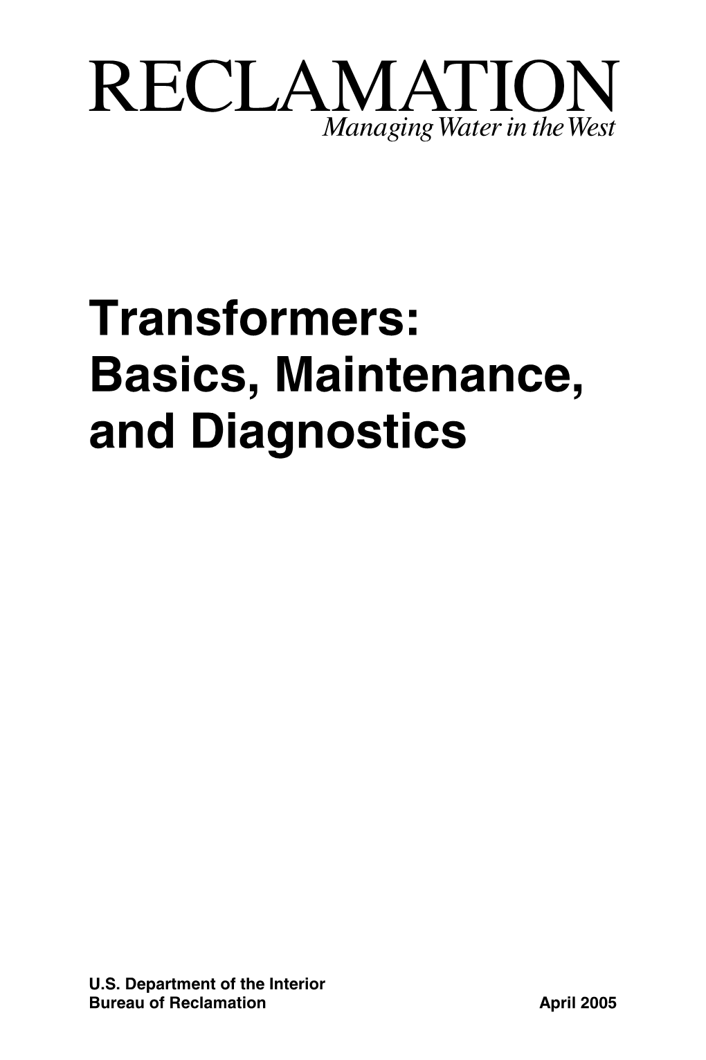 Transformers: Basics, Maintenance, and Diagnostics