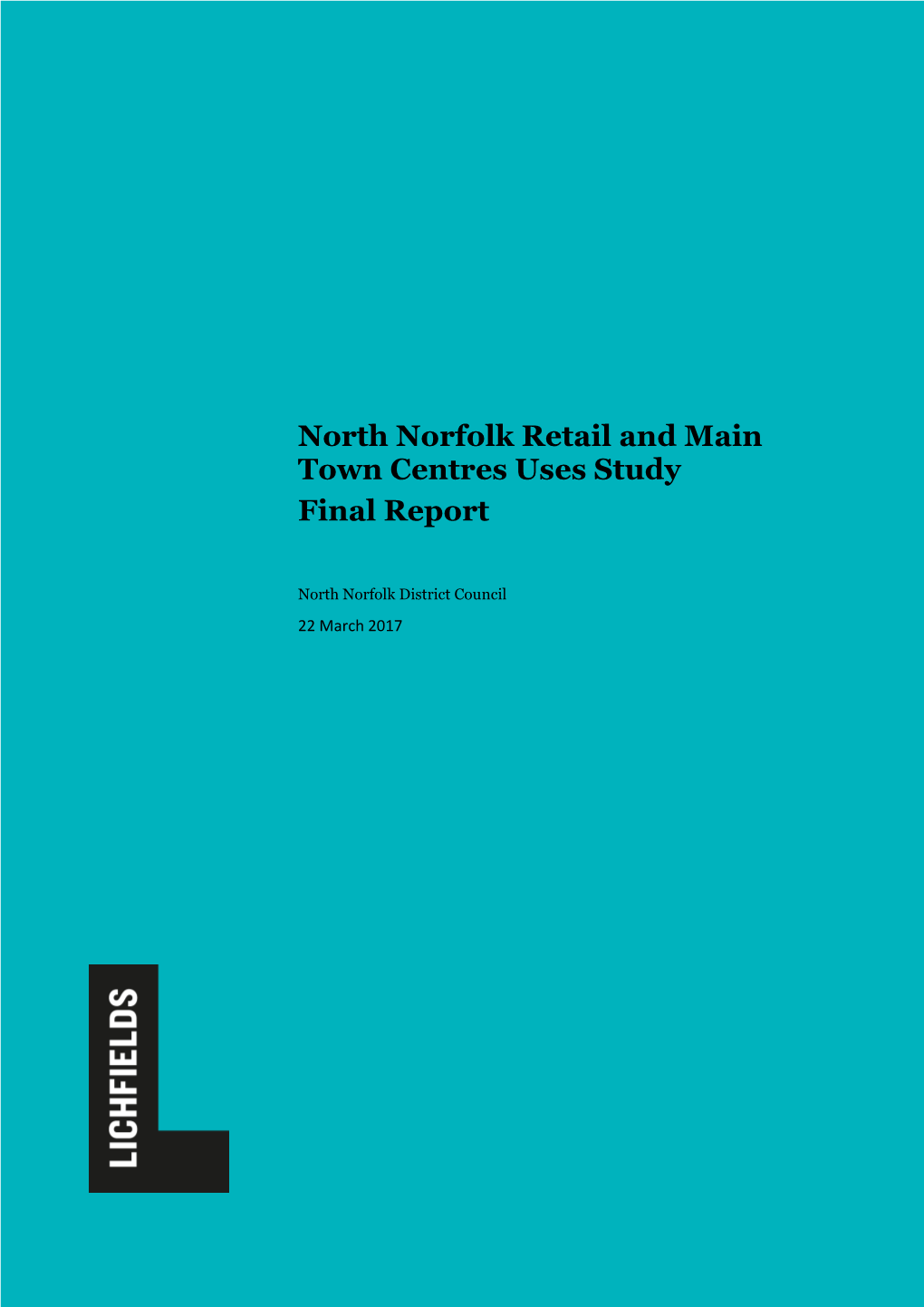 North Norfolk Retail and Main Town Centres Uses Study Final Report
