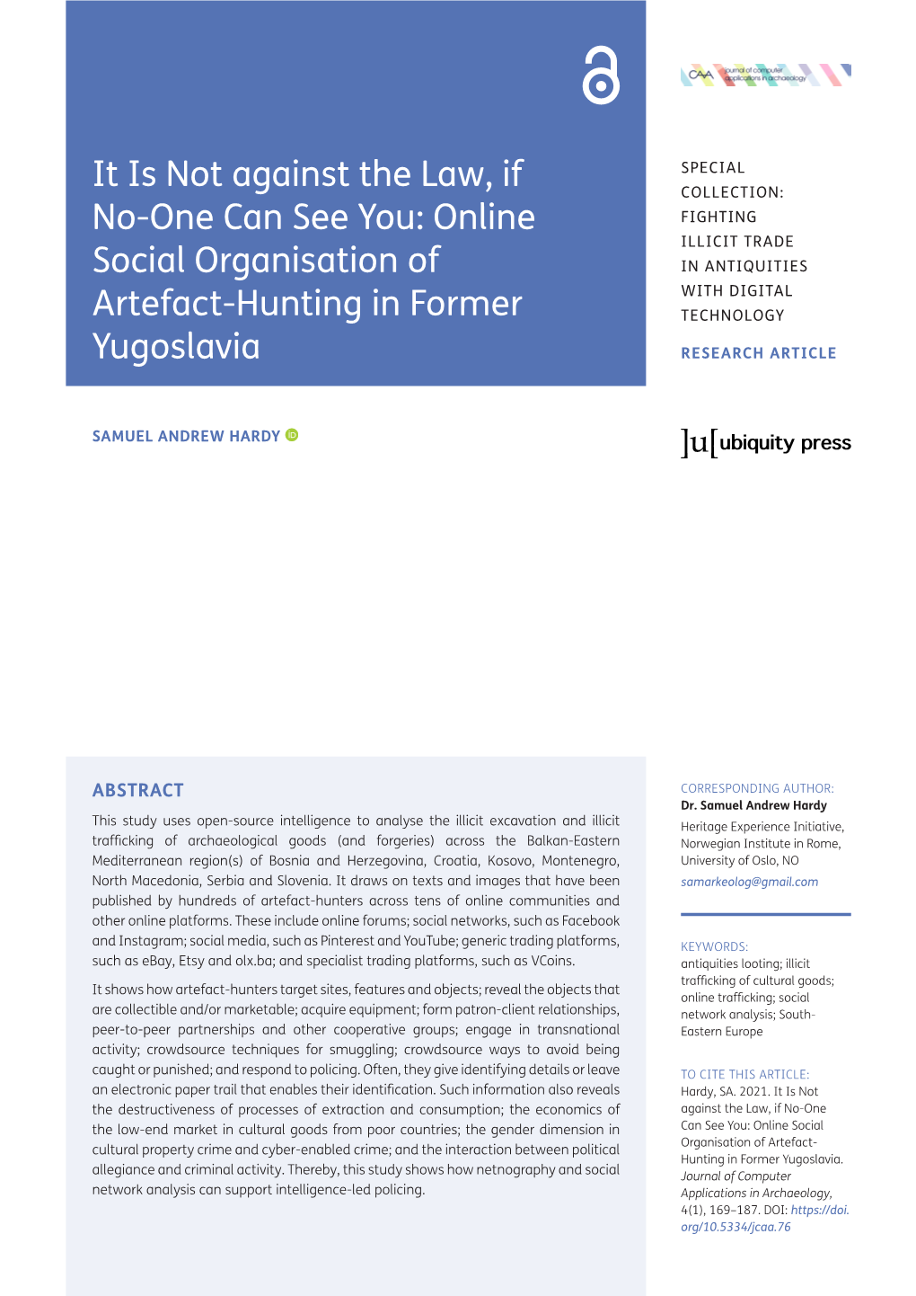 Online Social Organisation of Artefact-Hunting in Former Yugoslavia