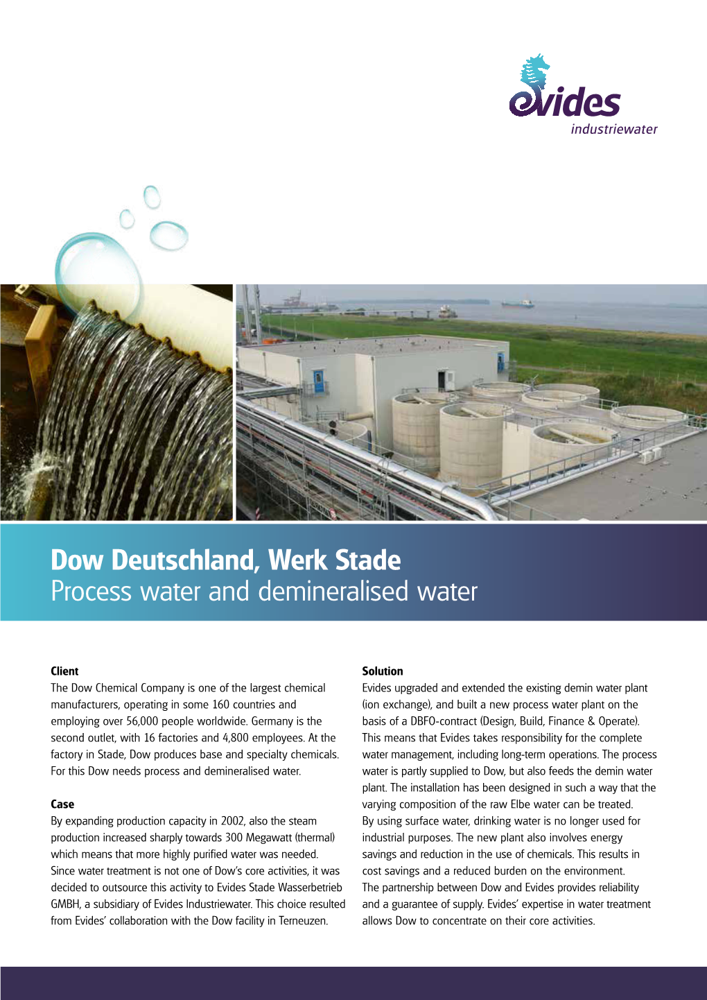 Dow Deutschland, Werk Stade Process Water and Demineralised Water