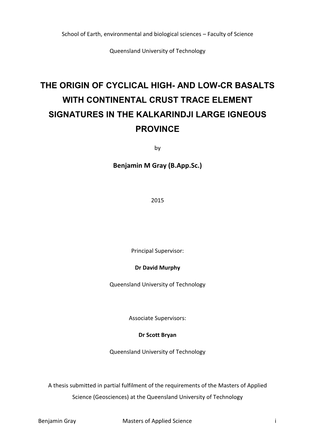 And Low-Cr Basalts with Continental Crust Trace Element Signatures in the Kalkarindji Large Igneous Province