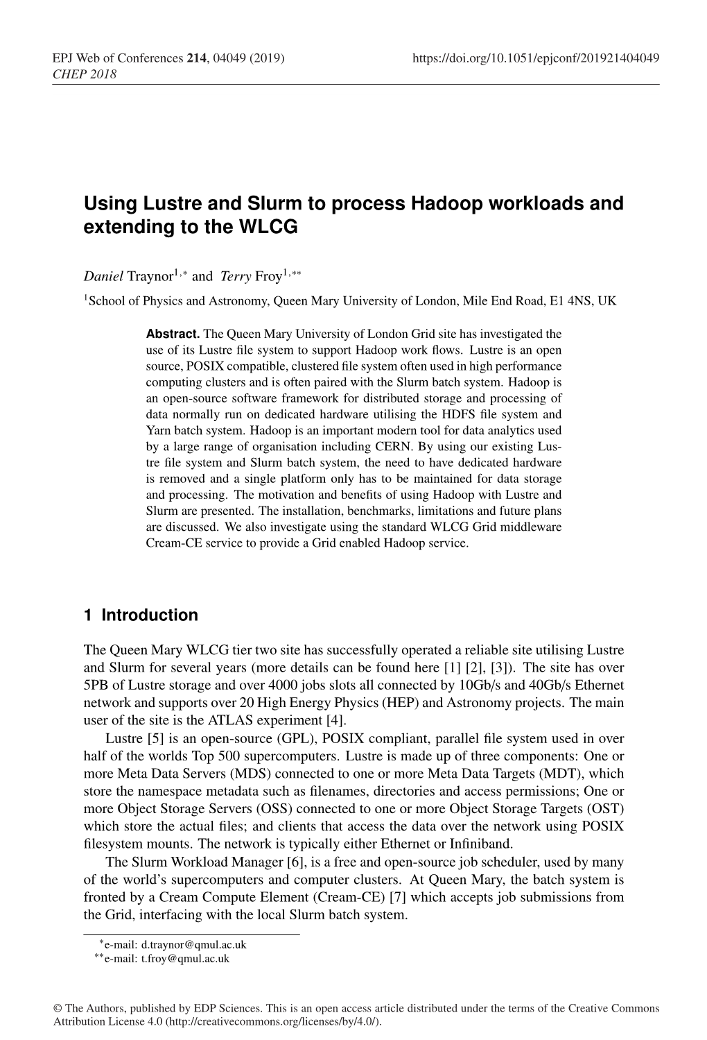 Using Lustre and Slurm to Process Hadoop Workloads and Extending to the WLCG