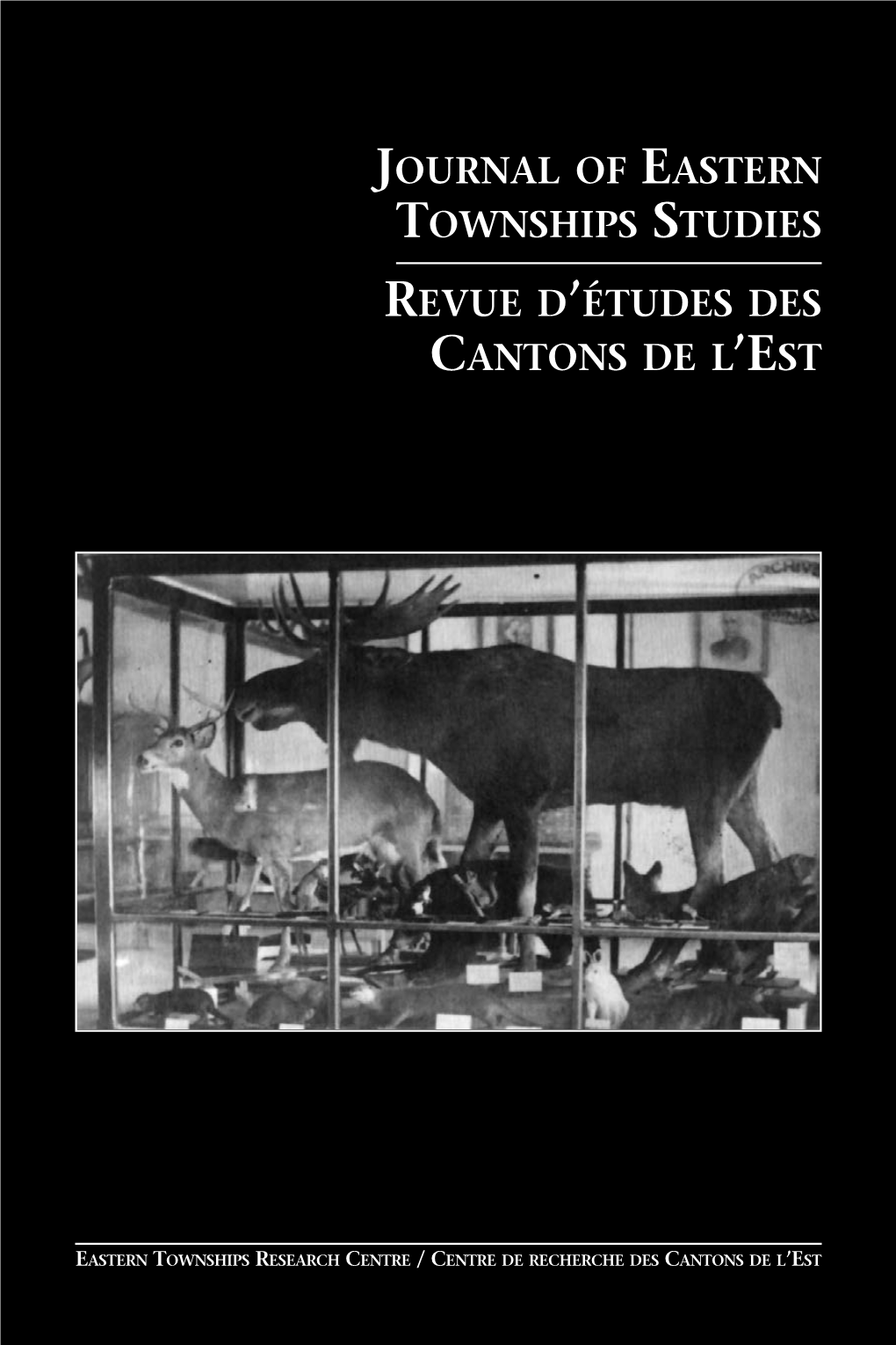 Journal of Eastern Townships Studies Revue D'études Des Cantons De L'est