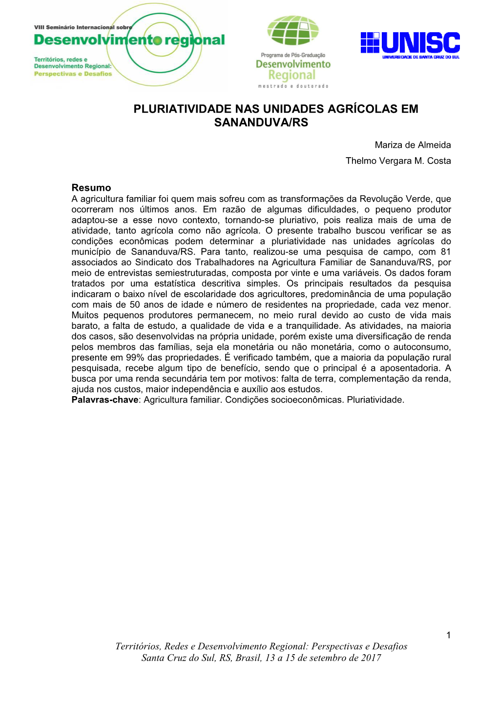 Pluriatividade Nas Unidades Agrícolas Em Sananduva/Rs