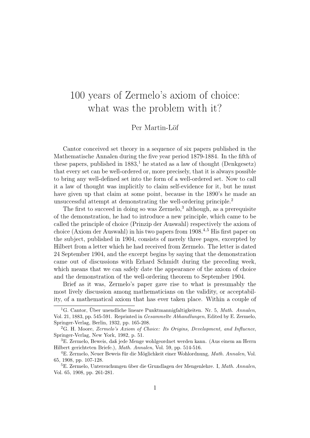 100 Years of Zermelo's Axiom of Choice: What Was the Problem With