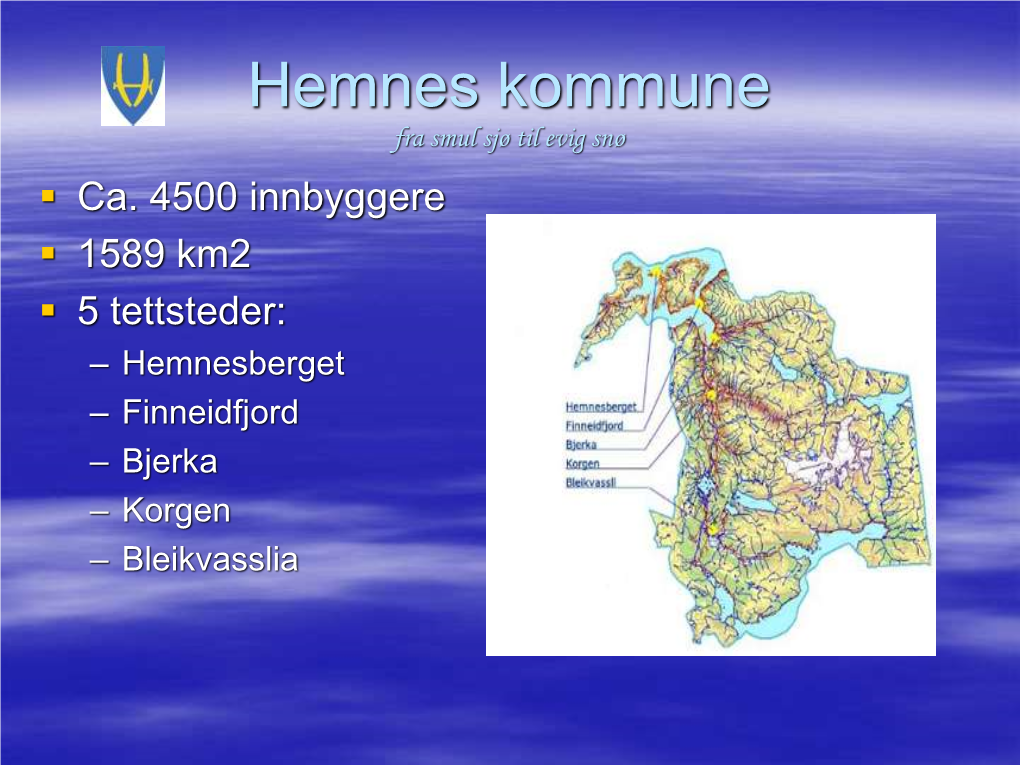 Hemnes Kommune Fra Smul Sjø Til Evig Snø