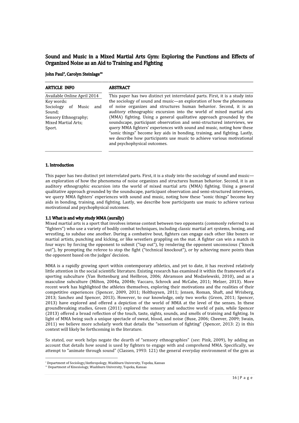 Sound and Music in a Mixed Martial Arts Gym: Exploring the Functions and Effects of Organized Noise As an Aid to Training and Fighting