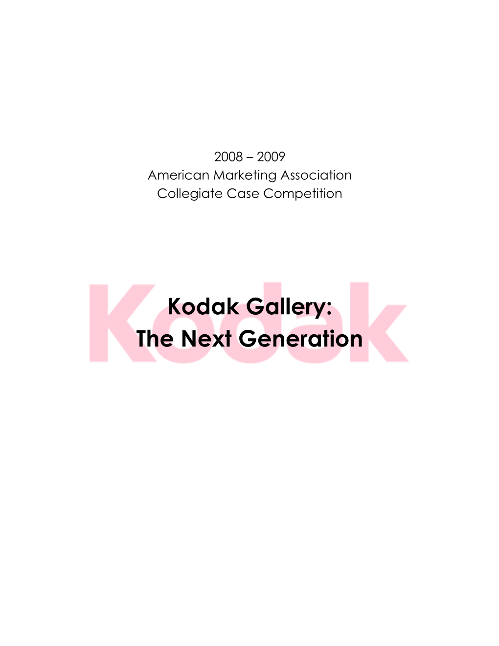 Kodak Gallery: the Next Generation.” Pg 4