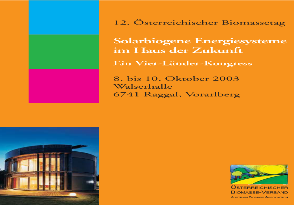 Solarbiogene Energiesysteme Im Haus Der Zukunft Ein Vier-Länder-Kongress