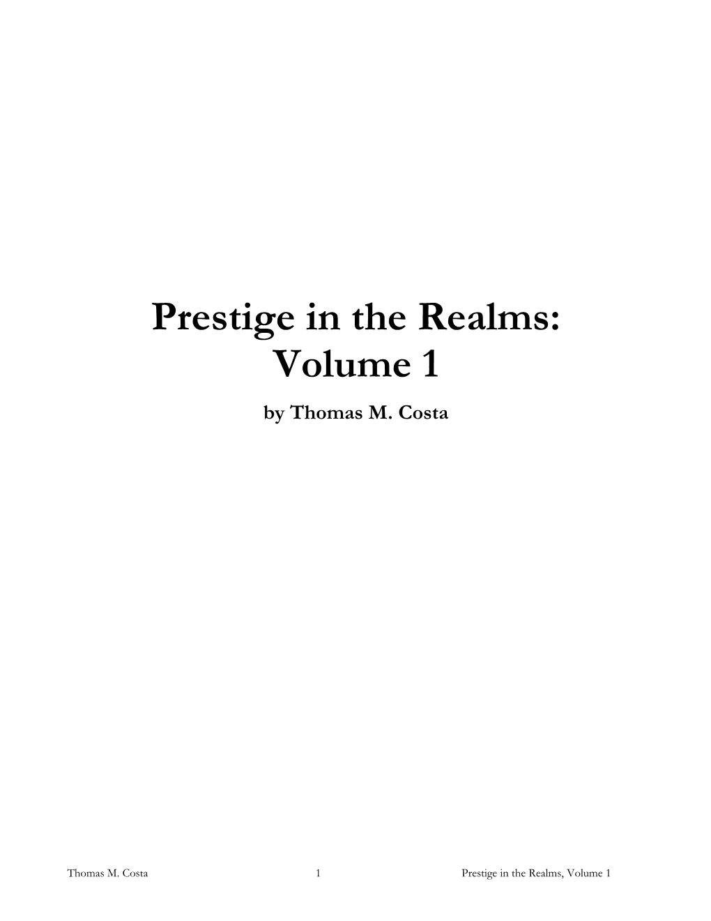 Prestige in the Realms: Volume 1