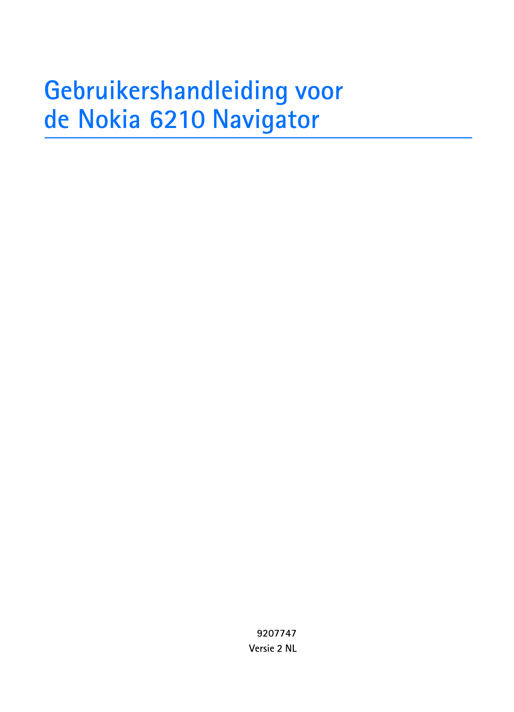 Gebruikershandleiding Voor De Nokia 6210 Navigator