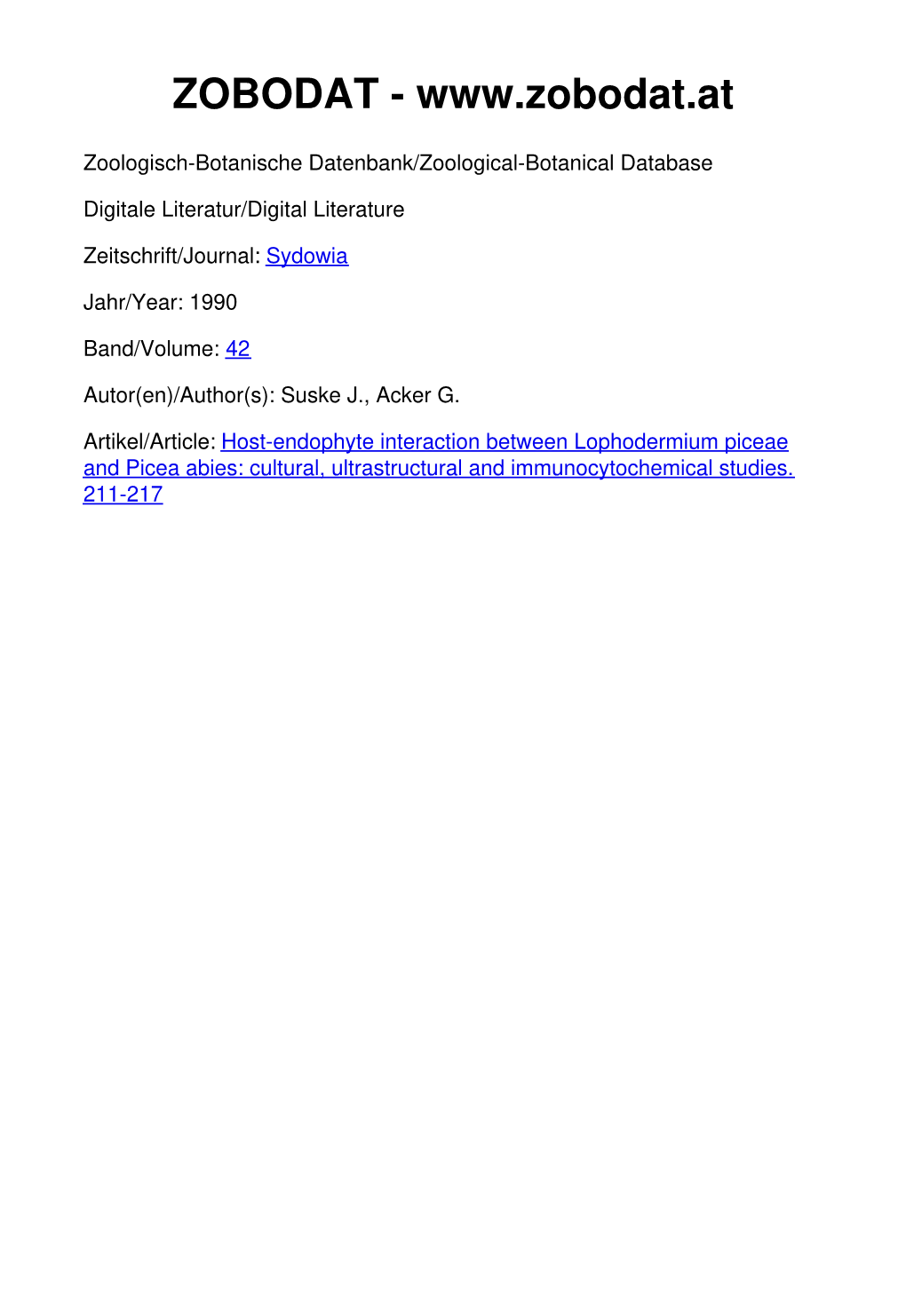 Host-Endophyte Interaction Between Lophodermium Piceae and Picea Abies: Cultural, Ultrastructural and Immunocytochemical Studies