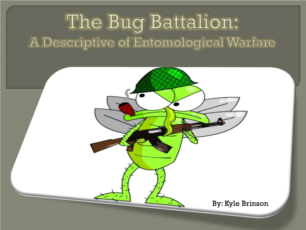 Entomological Warfare As a Potential Danger to the United States and European NATO Nations