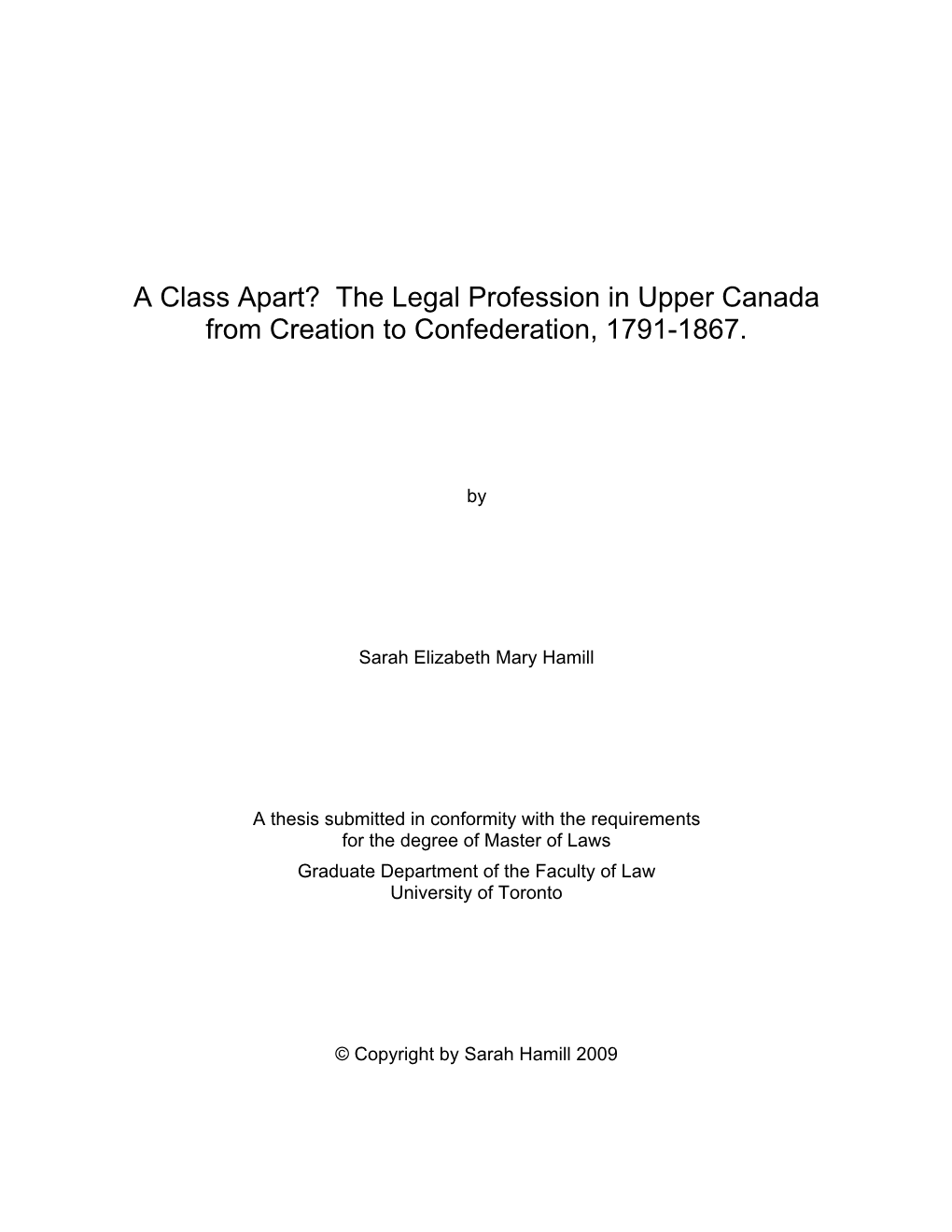 The Legal Profession in Upper Canada from Creation to Confederation, 1791-1867