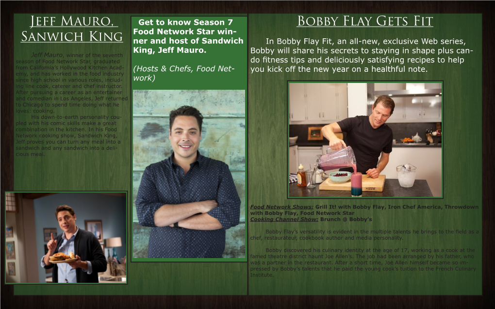 Jeff Mauro, Sanwich King Bobby Flay Gets