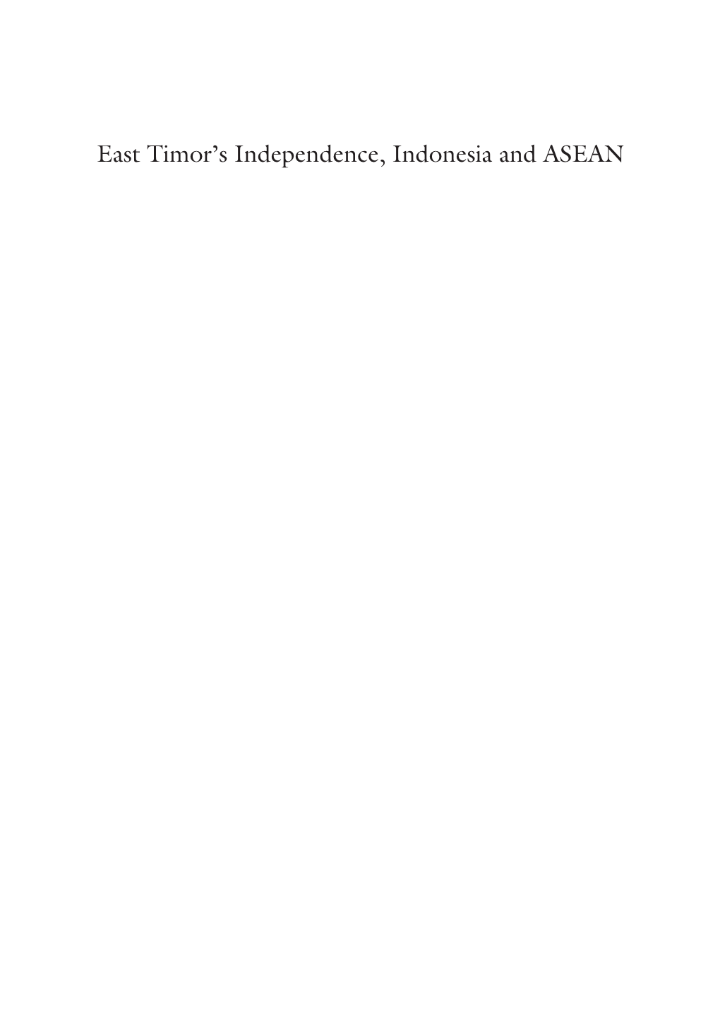 East Timor's Independence, Indonesia and ASEAN