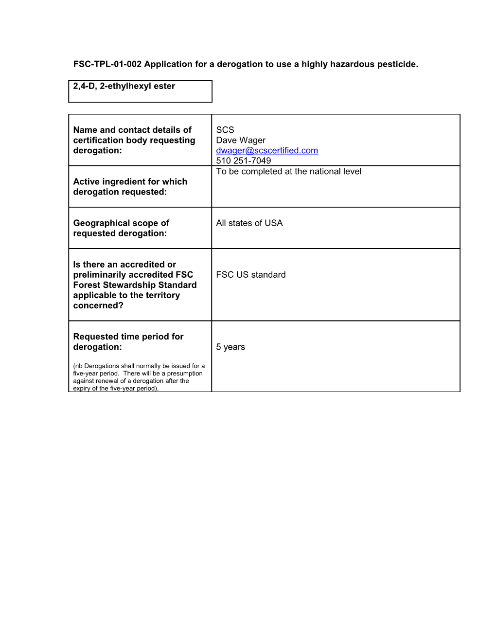 FSC-TPL-01-002 Application for a Derogation to Use a Highly Hazardous Pesticide