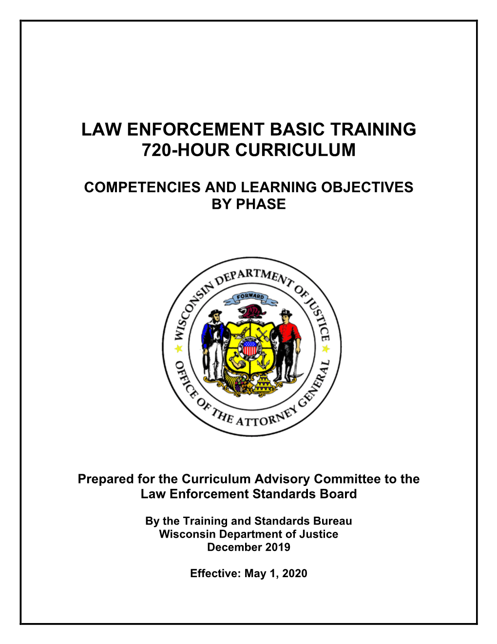 Law Enforcement Basic Training 720 Hour Curriculum