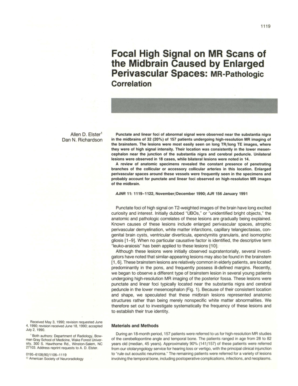 Focal High Signal on MR Scans of the Midbrain Caused by Enlarged Perivascular Spaces: MR-Pathologic Correlation