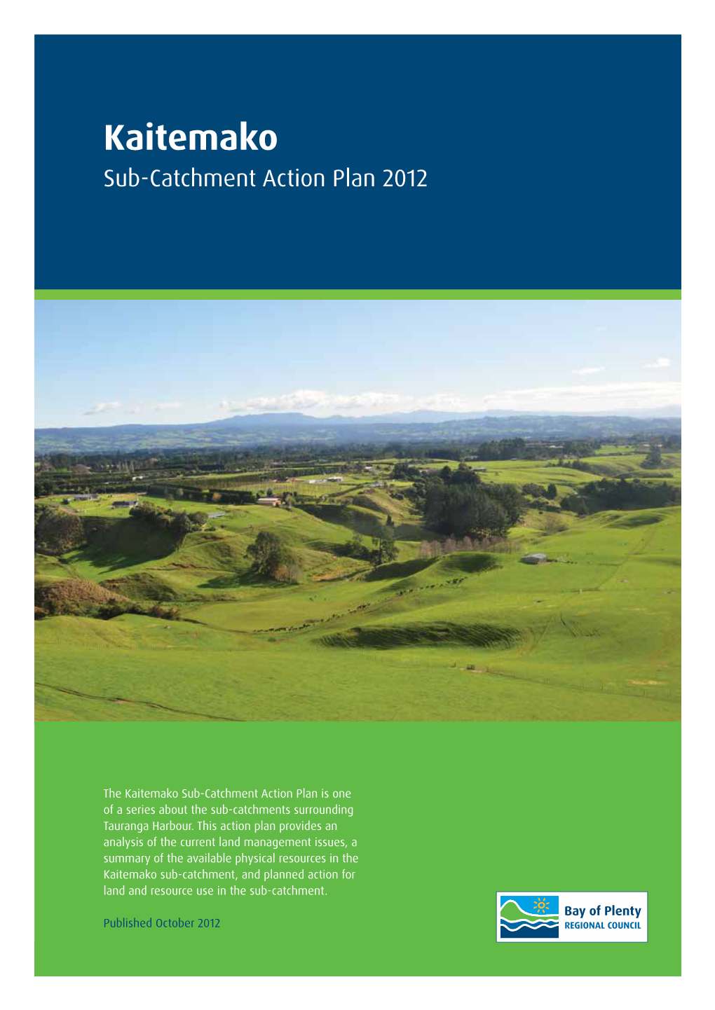 Kaitemako Sub-Catchment Action Plan 2012