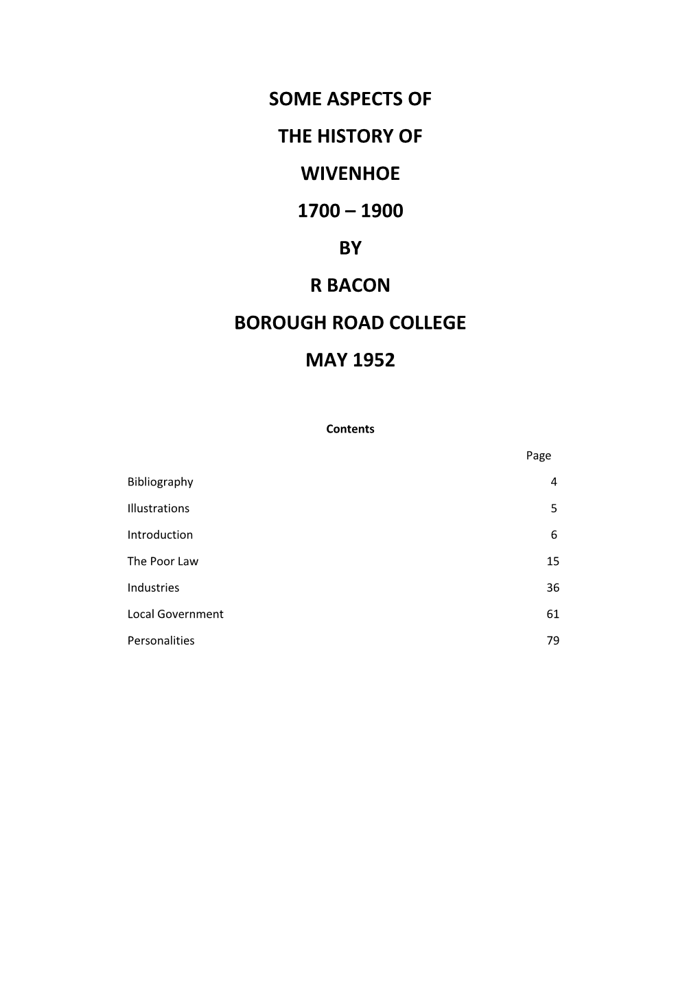 Some Aspects of the History of Wivenhoe 1700 – 1900 by R Bacon Borough Road College May 1952